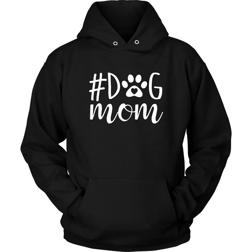 Hashtag Dog Mom Hoodie Sweatshirt