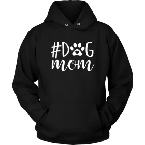 Hashtag Dog Mom Hoodie Sweatshirt