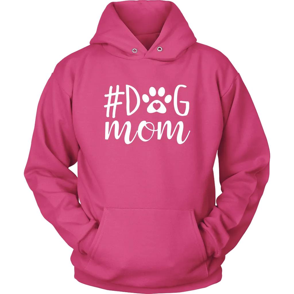 Hashtag Dog Mom Hoodie Sweatshirt