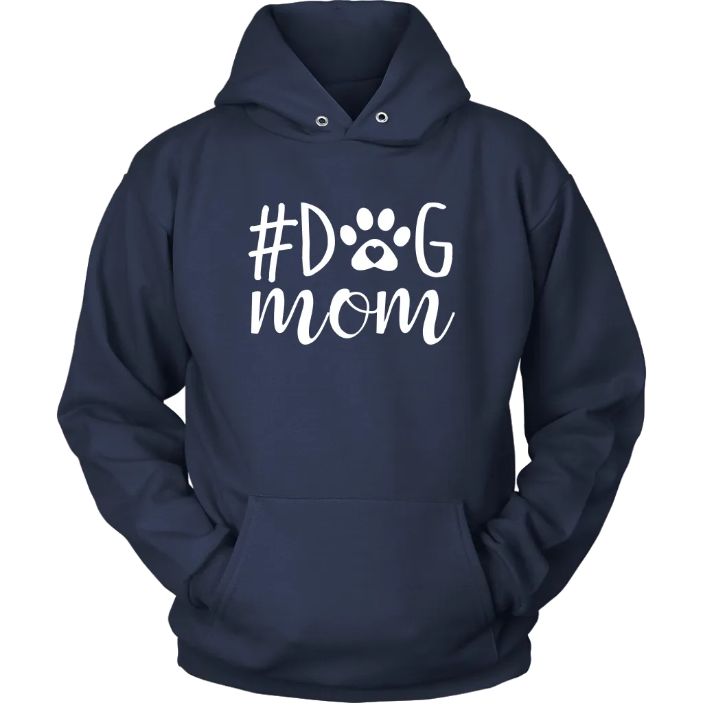 Hashtag Dog Mom Hoodie Sweatshirt