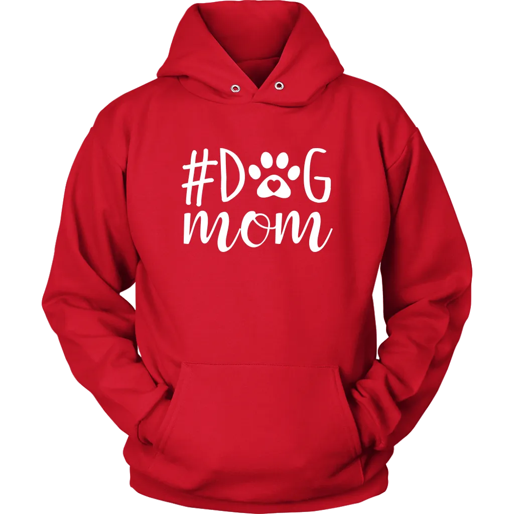 Hashtag Dog Mom Hoodie Sweatshirt