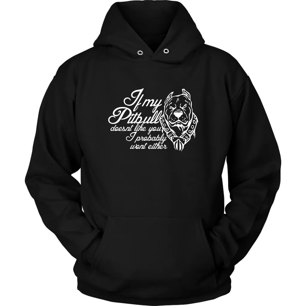 If My Pitbull Unisex Hoodie Sweatshirt