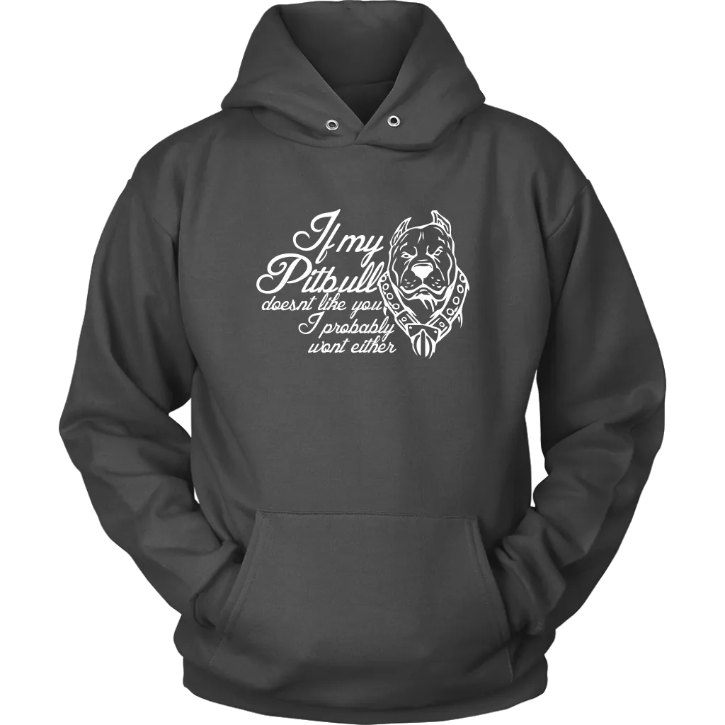 If My Pitbull Unisex Hoodie Sweatshirt