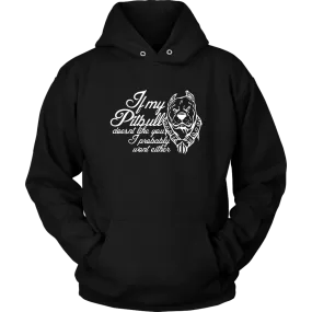 If My Pitbull Unisex Hoodie Sweatshirt