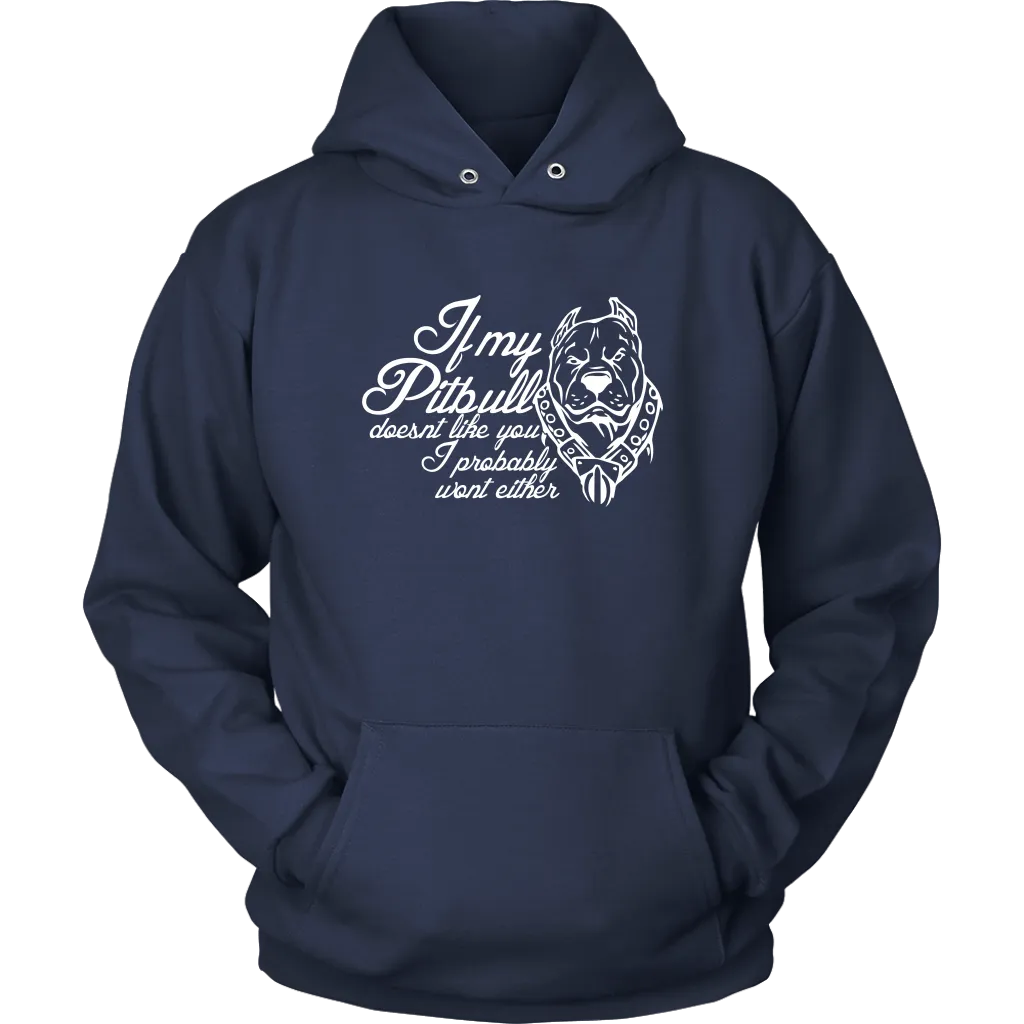 If My Pitbull Unisex Hoodie Sweatshirt