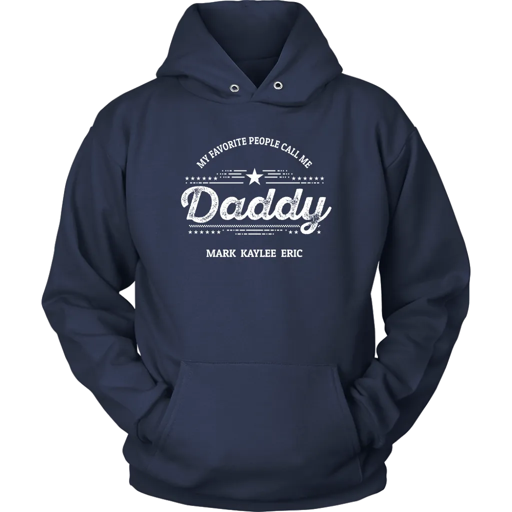 My Favorite People Call Me Daddy Personalized Hoodie Navy