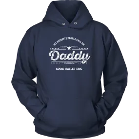 My Favorite People Call Me Daddy Personalized Hoodie Navy