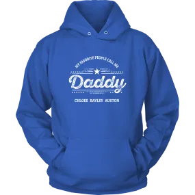 My Favorite People Call Me Daddy Personalized Hoodie Royal