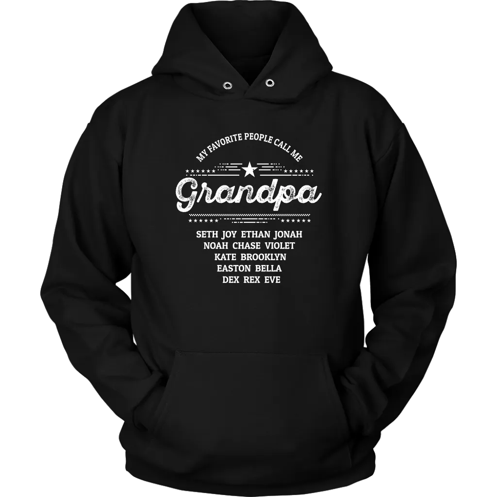 My Favorite People Call Me Grandpa Personalized Hoodie Sweatshirt