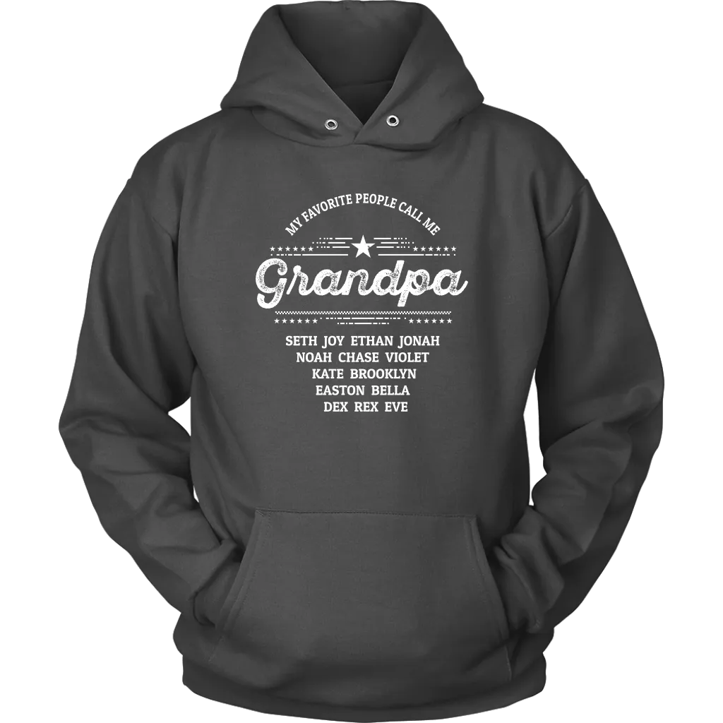 My Favorite People Call Me Grandpa Personalized Hoodie Sweatshirt