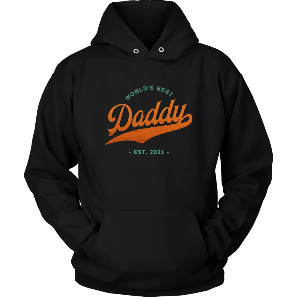 World's Best Daddy Est 2021 Hoodie Sweatshirt