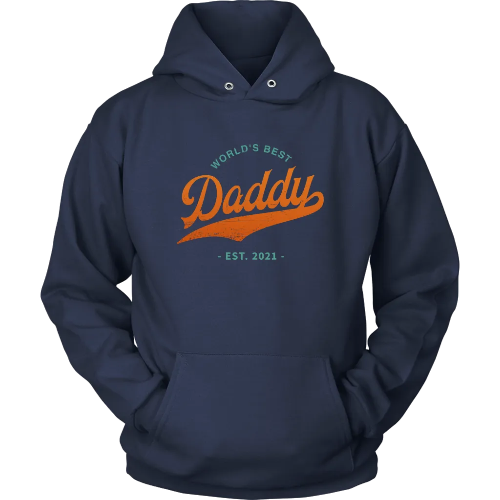 World's Best Daddy Est 2021 Hoodie Sweatshirt