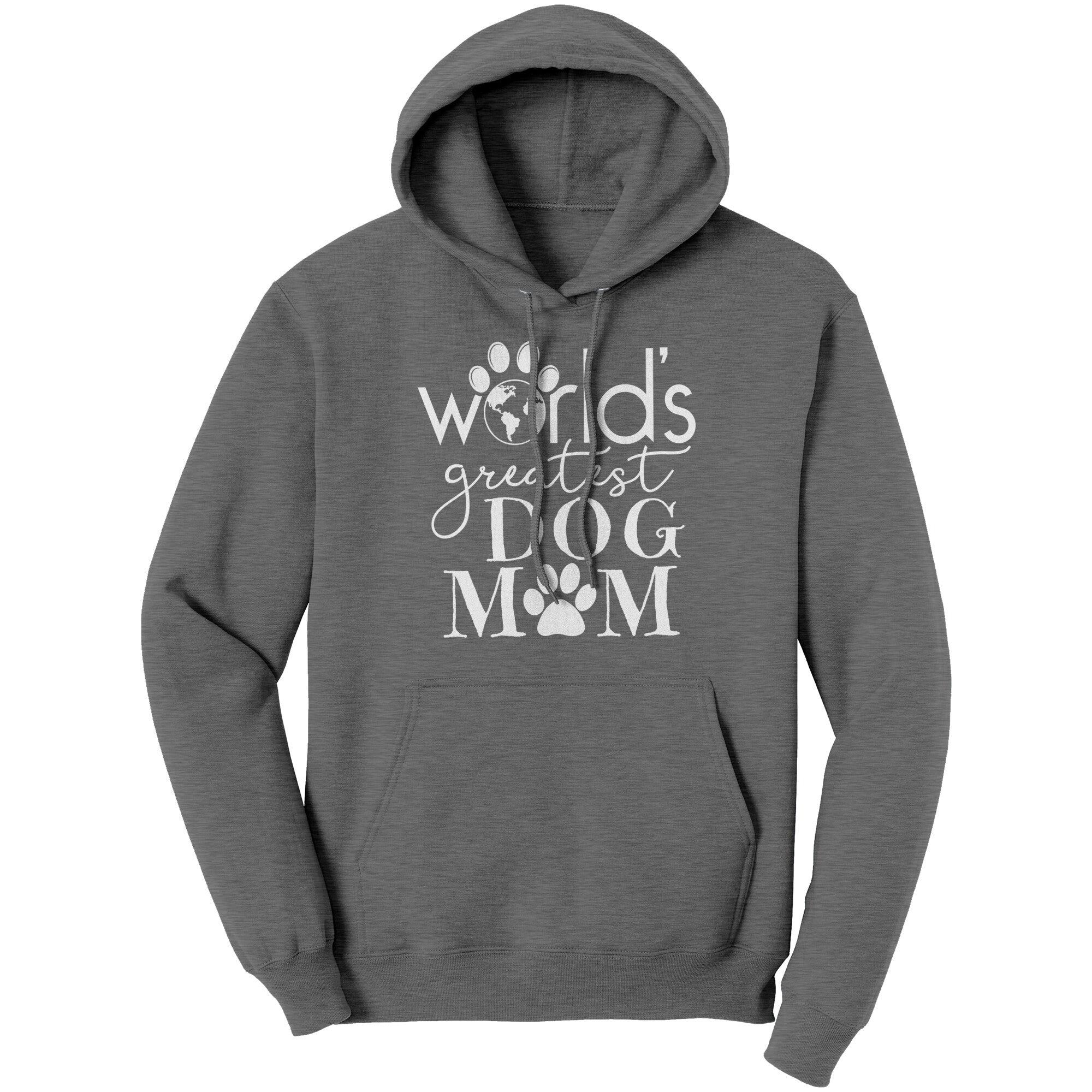 World's Greatest Dog Mom Hoodie Sweatshirt