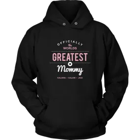 World's Greatest Mommy Hoodie Sweatshirt 5-27-20